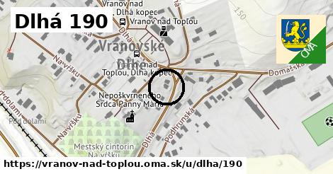 Dlhá 190, Vranov nad Topľou