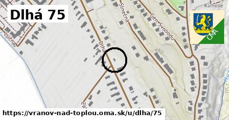 Dlhá 75, Vranov nad Topľou