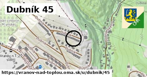 Dubník 45, Vranov nad Topľou