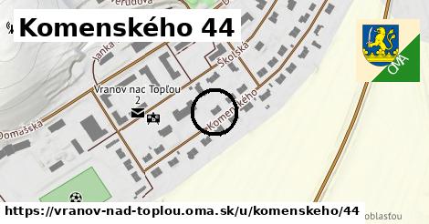 Komenského 44, Vranov nad Topľou