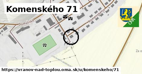 Komenského 71, Vranov nad Topľou