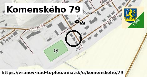 Komenského 79, Vranov nad Topľou