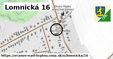 Lomnická 16, Vranov nad Topľou