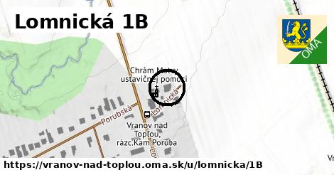 Lomnická 1B, Vranov nad Topľou