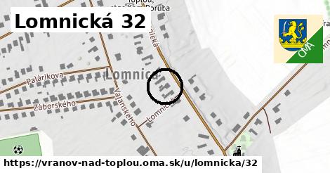 Lomnická 32, Vranov nad Topľou