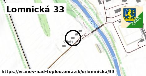 Lomnická 33, Vranov nad Topľou