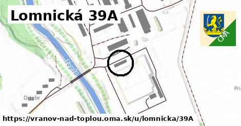 Lomnická 39A, Vranov nad Topľou