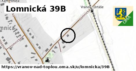 Lomnická 39B, Vranov nad Topľou