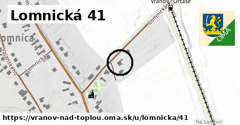Lomnická 41, Vranov nad Topľou