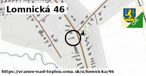 Lomnická 46, Vranov nad Topľou