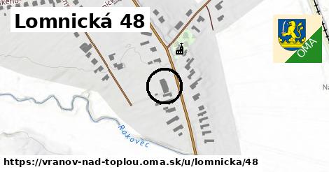 Lomnická 48, Vranov nad Topľou