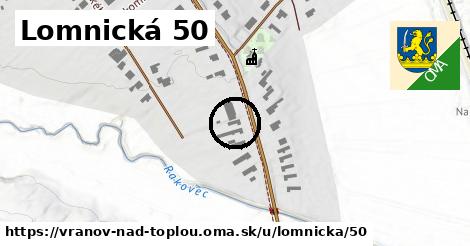 Lomnická 50, Vranov nad Topľou