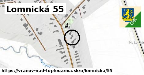 Lomnická 55, Vranov nad Topľou