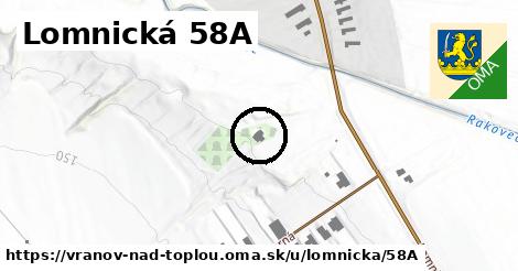 Lomnická 58A, Vranov nad Topľou