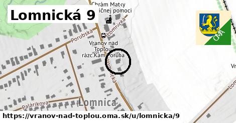 Lomnická 9, Vranov nad Topľou