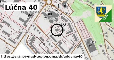 Lúčna 40, Vranov nad Topľou