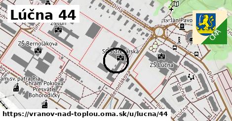Lúčna 44, Vranov nad Topľou