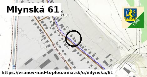 Mlynská 61, Vranov nad Topľou