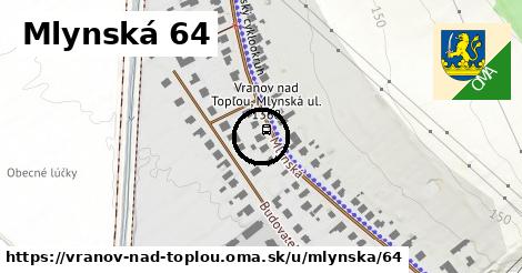 Mlynská 64, Vranov nad Topľou