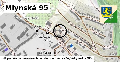 Mlynská 95, Vranov nad Topľou