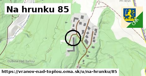 Na hrunku 85, Vranov nad Topľou