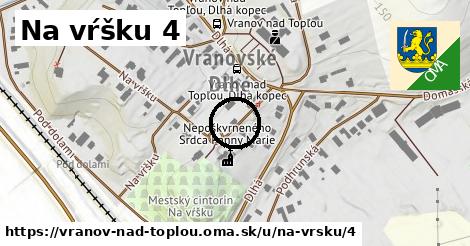 Na vŕšku 4, Vranov nad Topľou