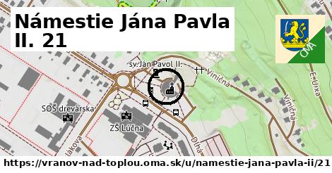 Námestie Jána Pavla II. 21, Vranov nad Topľou