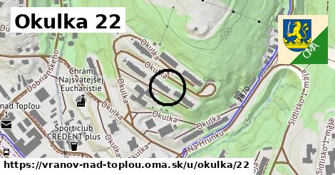 Okulka 22, Vranov nad Topľou