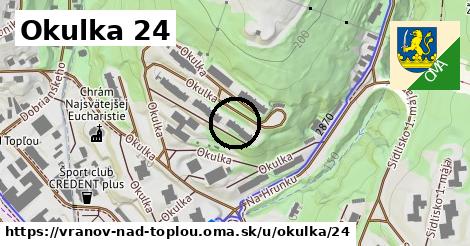 Okulka 24, Vranov nad Topľou