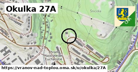 Okulka 27A, Vranov nad Topľou