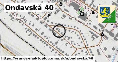 Ondavská 40, Vranov nad Topľou