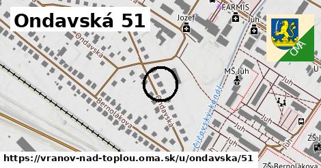 Ondavská 51, Vranov nad Topľou