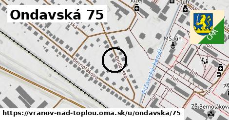 Ondavská 75, Vranov nad Topľou