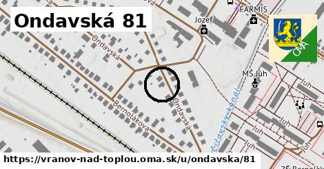 Ondavská 81, Vranov nad Topľou