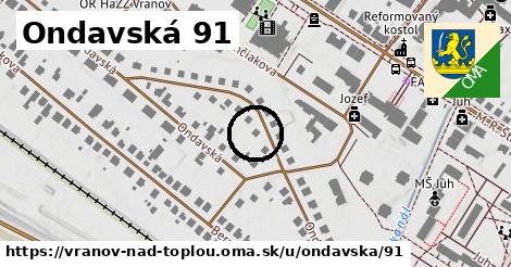 Ondavská 91, Vranov nad Topľou