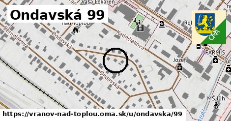 Ondavská 99, Vranov nad Topľou