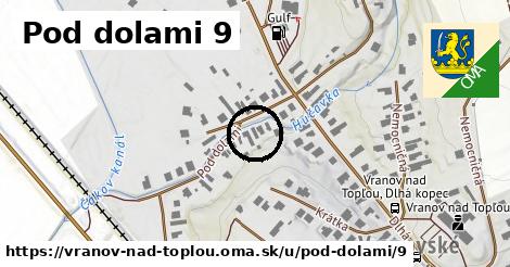 Pod dolami 9, Vranov nad Topľou