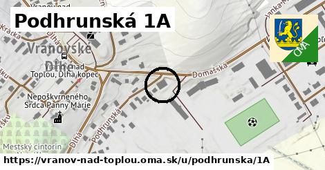 Podhrunská 1A, Vranov nad Topľou