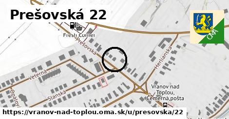 Prešovská 22, Vranov nad Topľou