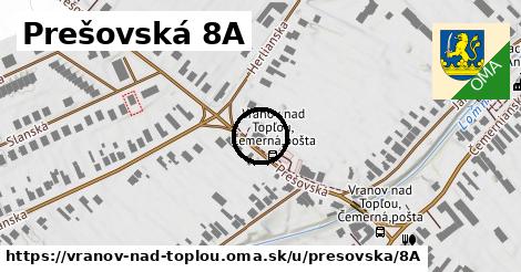 Prešovská 8A, Vranov nad Topľou