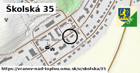 Školská 35, Vranov nad Topľou