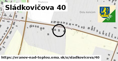 Sládkovičova 40, Vranov nad Topľou