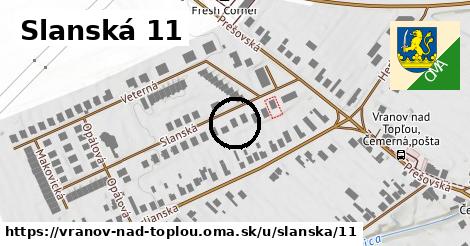 Slanská 11, Vranov nad Topľou