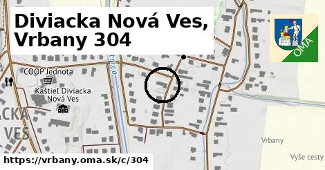 Diviacka Nová Ves, Vrbany <span class="supisne">304</span>