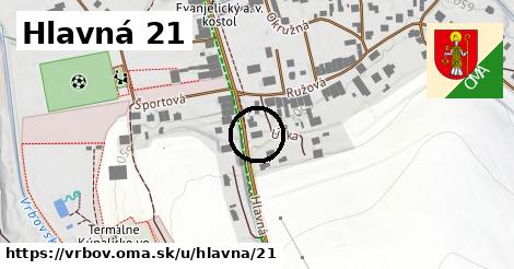 Hlavná 21, Vrbov