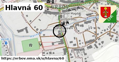 Hlavná 60, Vrbov