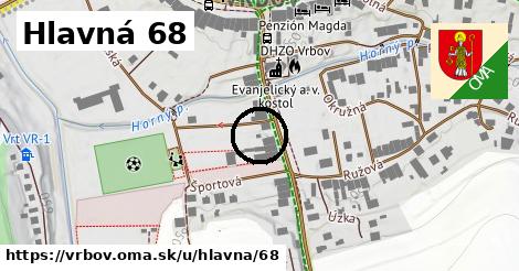 Hlavná 68, Vrbov