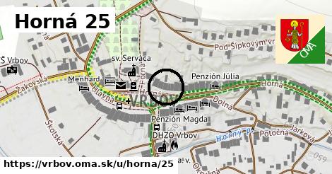 Horná 25, Vrbov