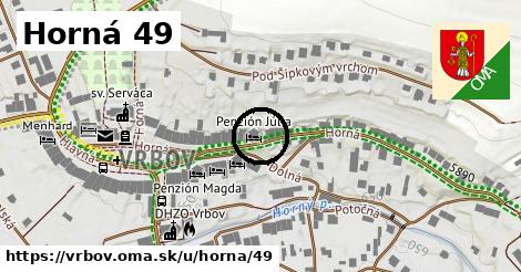 Horná 49, Vrbov