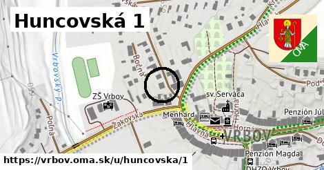 Huncovská 1, Vrbov